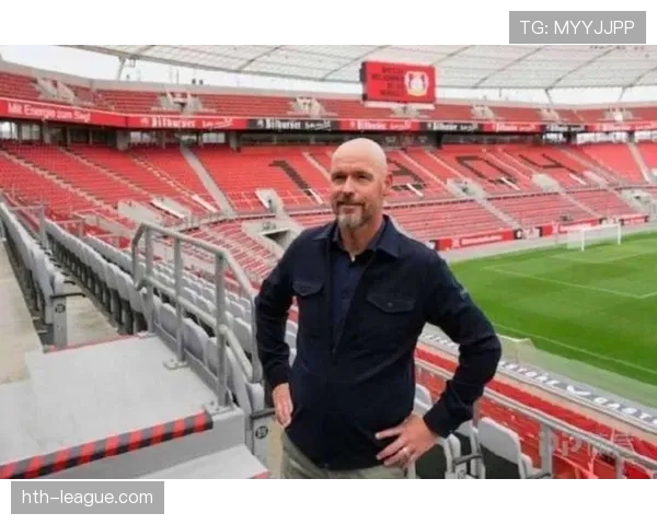 滕哈赫战术革新显成效：球队战斗力与进攻风格持续进化引关注