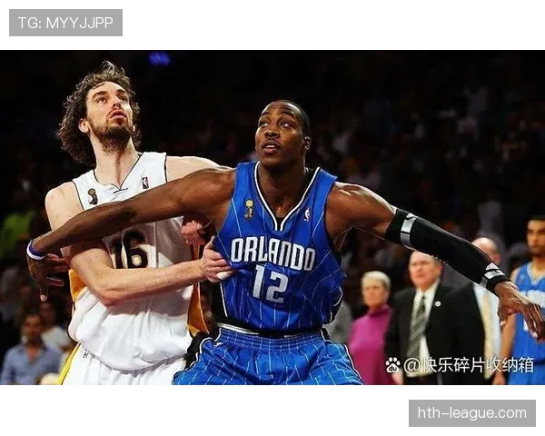 德怀特·霍华德篮下高效护筐，挡拆防守显著限制对手得分